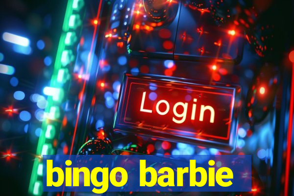 bingo barbie