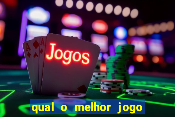 qual o melhor jogo de cassino para ganhar dinheiro