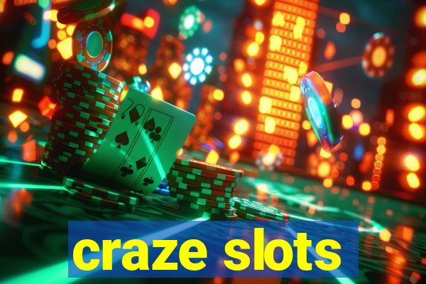 craze slots