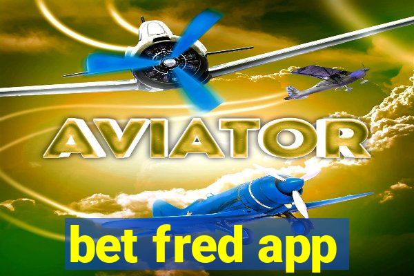 bet fred app