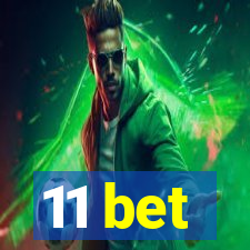 11 bet