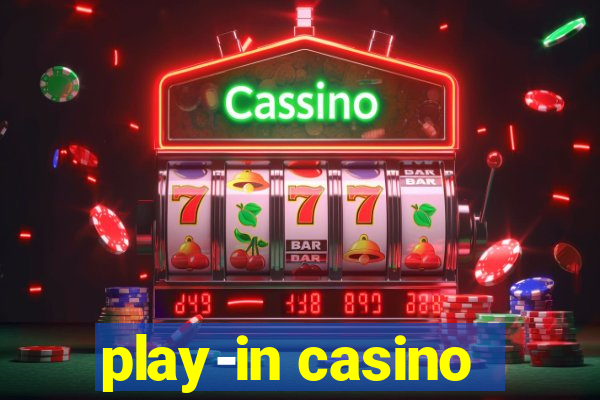 play-in casino