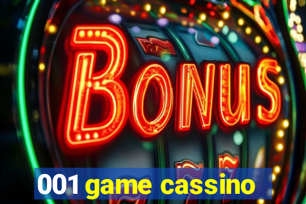 001 game cassino