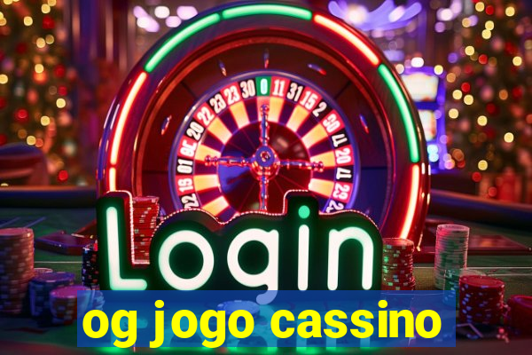 og jogo cassino