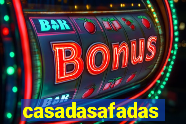 casadasafadas