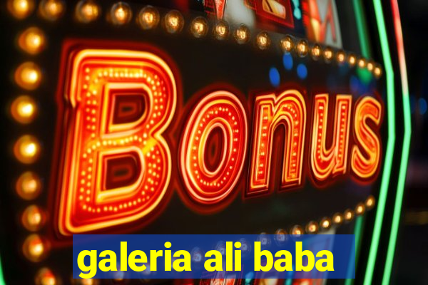 galeria ali baba