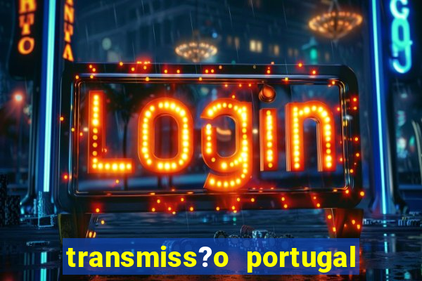 transmiss?o portugal x fran?a