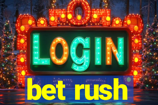 bet rush