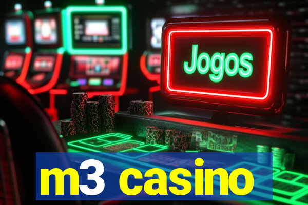 m3 casino