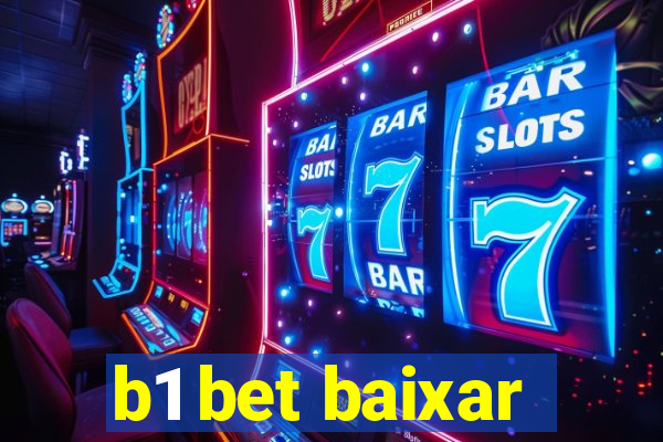 b1 bet baixar