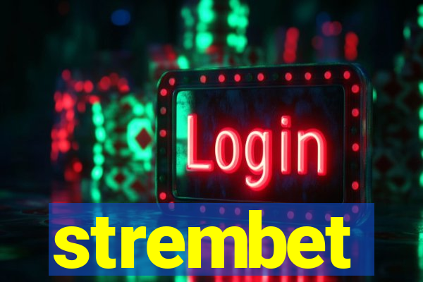 strembet