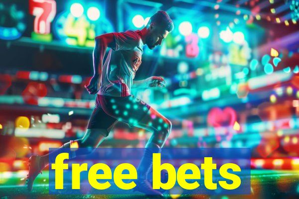 free bets