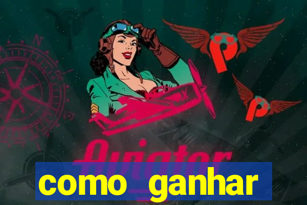 como ganhar dinheiro nos slots