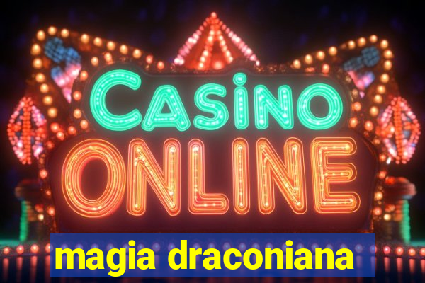 magia draconiana