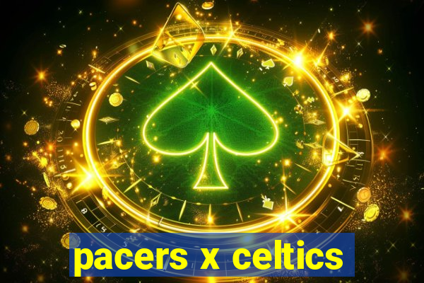 pacers x celtics