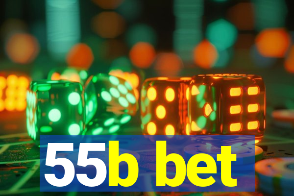 55b bet