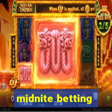 midnite betting