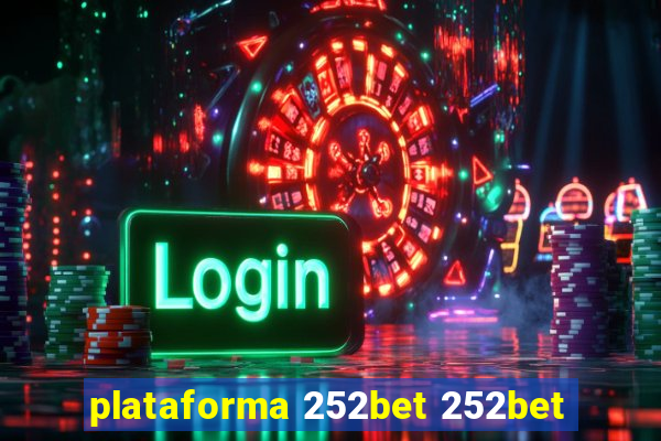 plataforma 252bet 252bet