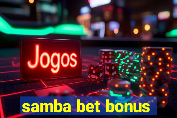 samba bet bonus