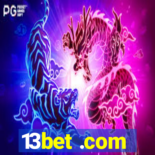 13bet .com