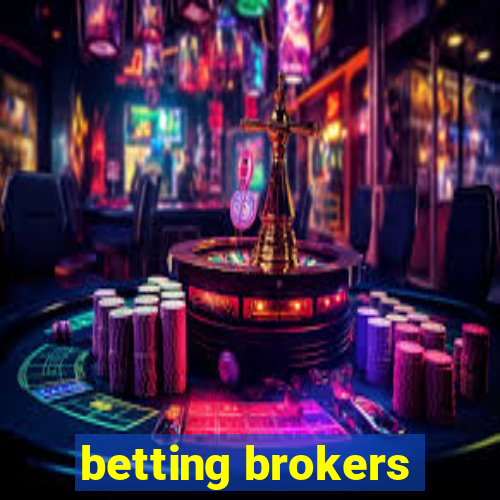 betting brokers