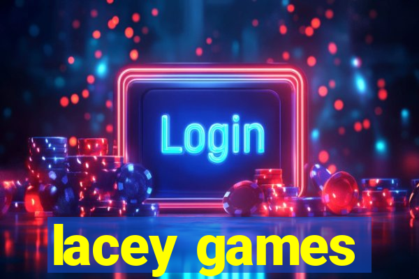 lacey games