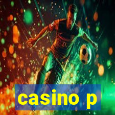 casino p