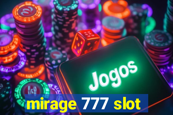 mirage 777 slot