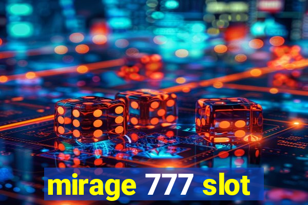 mirage 777 slot