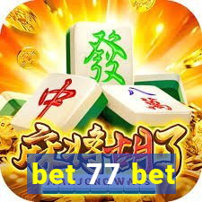 bet 77 bet