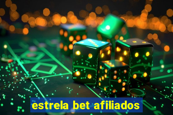 estrela bet afiliados