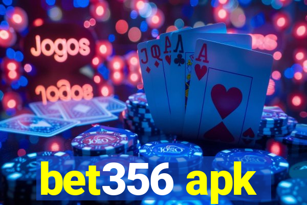 bet356 apk