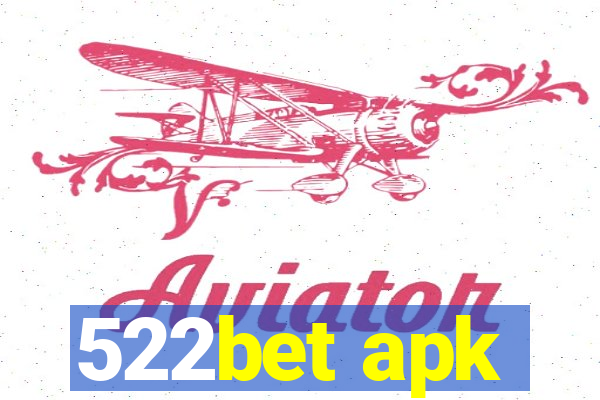 522bet apk