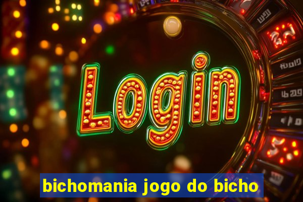 bichomania jogo do bicho