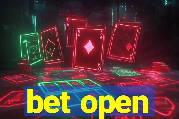 bet open