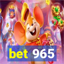 bet 965