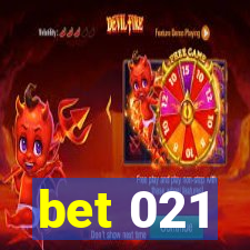 bet 021