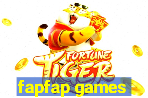 fapfap games