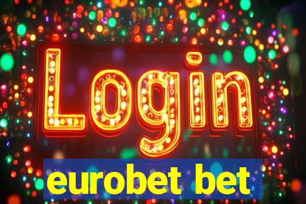 eurobet bet