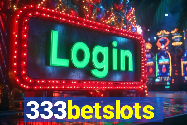 333betslots