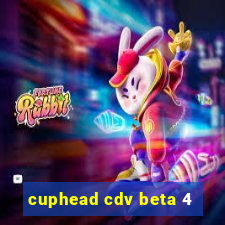 cuphead cdv beta 4