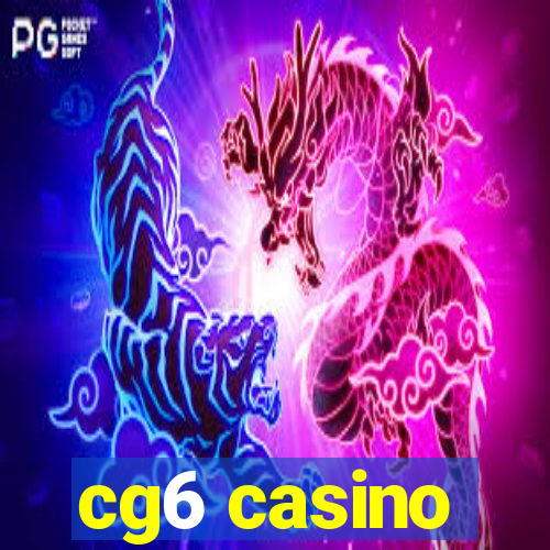 cg6 casino