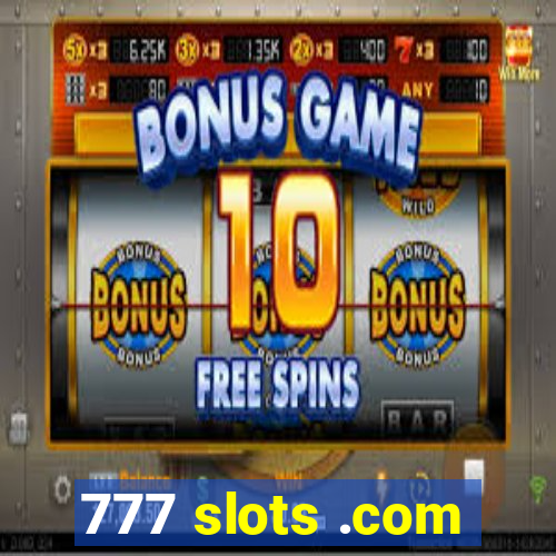 777 slots .com