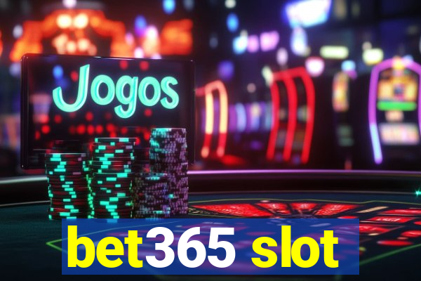 bet365 slot