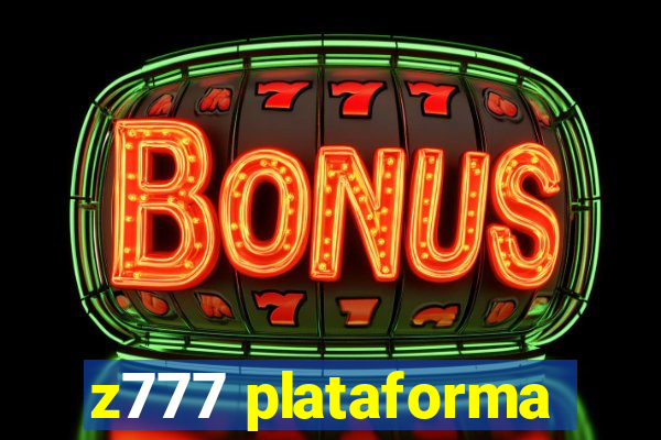 z777 plataforma