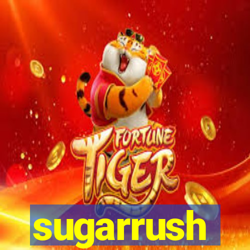 sugarrush