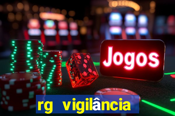 rg vigilância trabalhe conosco porto velho