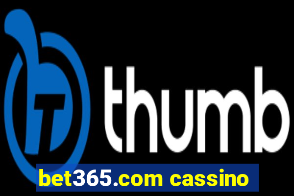 bet365.com cassino