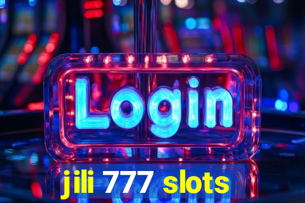 jili 777 slots