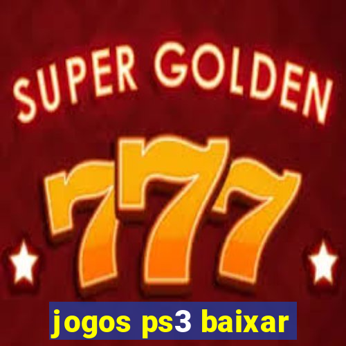 jogos ps3 baixar